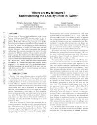 PDF) Where are my followers? Understanding the Locality Effect in Twitter