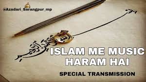 Haram is an arabic term meaning 'forbidden'.:471 this may refer to: Islam Me Music Haram Hai Song Sunne Se Rizq Khatam Hota Hai Special Transmission Youtube