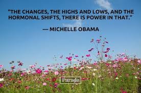 Inspirational life quotes for menopause age woman. Menopause Quotes 50 Real Quotes About Menopause