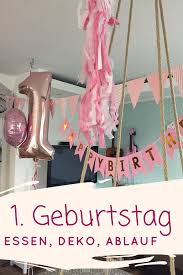 1 Geburtstag Kindergeburtstag Feiern Inkl Essen Deko Ablauf Kindergeburtstag Deko Kindergeburtstag Feiern Kindergeburtstag Deko Madchen