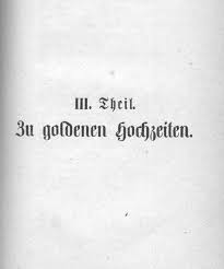 Man hört von seltnen bäumen sagen in südens sonne warm und weich, die duftig helle blüten tragen und goldig süße frucht zugleich. Gedichte Zur Goldenen Hochzeit