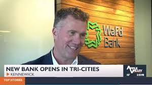 WaFd Bank's new Tri-cities Kennewick Branch Grand Opening
