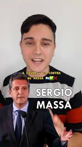 Puntos a Favor y en Contra de Sergio Massa como Candidato