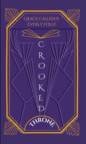 Crooked Throne by Everly Folle | Goodreads