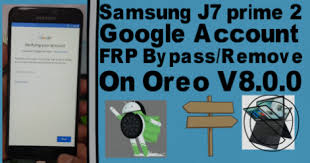If you are unsuccessful, prepare to spend some. Samsung J7 Prime 2 Google Account Frp Bypass Remove On Oreo V8 0 0 Gsm Solution Com