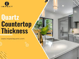 If you are looking to. Quartz Countertop Thickness How To Choose And Why Does It Matter July 11 2021