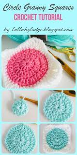 How To Turn Your Circles Into Granny Squares Crochet Tutorial By Lullaby Lodge Quilting For Beginners Crochet Tutorial Crochet Circles