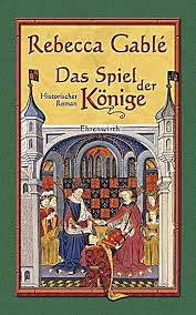 Waringham Saga Band 3 Das Spiel Der Konige Rebecca Gable Gebunden Buch In 2020 Saga Band Historischer Roman Und Bucher