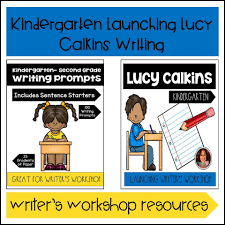 Launching Lucy Calkins Writing And Writing Prompts Kindergarten In 2021 Kindergarten Writing Prompts Second Grade Writing Prompts Writer Workshop