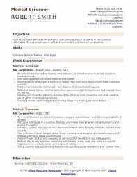 Find medical technologist skills in the job posting online. Medical Screener Resume Samples Qwikresume