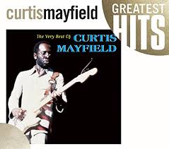 Общая длительность:1 h 19 min. Mayfield Curtis The Very Best Of Curtis Mayfield Amazon Com Music