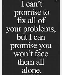I Am Always With U In All Your Problems Teamwork Quotes Life Quotes Quotes