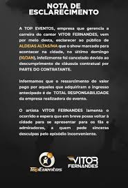 Shows do vitor fernandes em 2021. Show Do Cantor Vitor Fernandes E Cancelado Por Descumprimento Contratual Em Aldeias Altas Portal Destaque Do Maranhao