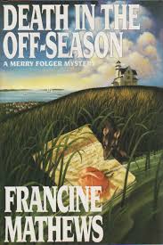On august 7, 2018, j. Death In The Off Season A Merry Folger Mystery Amazon De Mathews Francine Fremdsprachige Bucher
