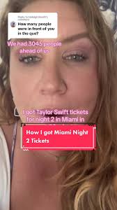 Replying to @Haleigh.Booth How I got tickets for Taylor Swift The Eras Tour  Miami N2. When they say move fast once you are able to select tickets move  fast. #erastourpresale #erastour #tswizzle ...