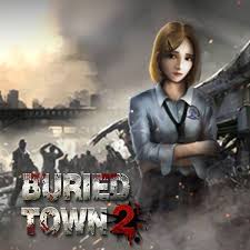 I found it twice by fighting random zombies in the wild., buried town. Buried Town 2 Home Facebook
