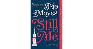 From The 1 New York Times Bestselling Author Jojo Moyes A New Book Featuring Her Iconic Heroine Of Me Before You And After You Jojo Moyes Trilogy Paperbacks