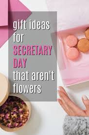 We've created an entire line of gifts for administrative professionals day to help you convey your thanks and show that you appreciate all. Gift Ideas For Secretary Day That Aren T Flowers Unique Gifter