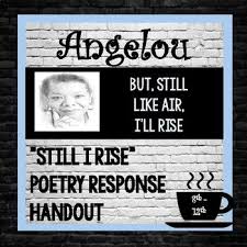 Maya Angelou Author Study Still I Rise Analysis In 2021 Still I Rise Poem Poetry Analysis Activities Still I Rise