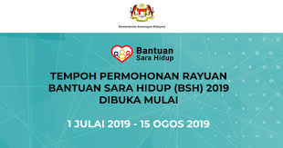 Bantuan sara hidup merupakan nama baru bagi bantuan rakyat 1malaysia. Tempoh Permohonan Rayuan Bantuan Sara Hidup Bsh 2019 1 7 19 Dap Pulau Pinang