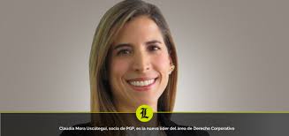 Claudia Mora Uscátegui, socia de PGP, es la nueva líder del área de Derecho  Corporativo