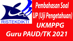 Soal up ppg 2019 guru tk. Soal Uji Pengetahuan Up Ppg 2021 Pembahasan Soal Up Paud 2021 Youtube