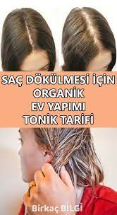 Sac Dokulmesi Icin Organik Ev Yapimi Tonik Tarifi Sac Dokulmesi Sac Sac Dokulme Tedavileri