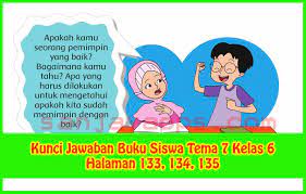 Check spelling or type a new query. Kunci Jawaban Buku Siswa Tema 7 Kelas 6 Halaman 133 134 135 Sanjayaops