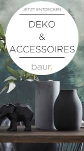 Deko Wohnaccessoires Baur De Jetzt Entdecken Entdecke Alles Rund Um Wohnaccessoires Und Dekoration Fur Deine Wohnung Bei U In 2020 Wohnaccessoires Deko Dekoration