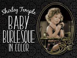 Actually, most of her 1932 to 1934 movies are not in this. Watch Shirley Temple Baby Burlesque In Color Prime Video