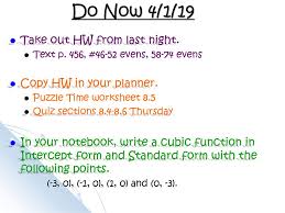 No internet access is never an excuse for not completing your assignments. Do Now 4 1 19 Take Out Hw From Last Night Copy Hw In Your Planner Ppt Download
