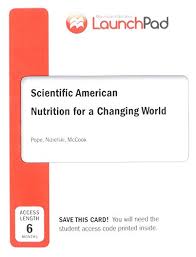 Biology For A Changing World 3rd Edition Launchpad 9781319019938 Launchpad For Scientific American Nutrition For A Changing World Six Month Access Abebooks Pope Jamie Nizielski Steven Mccook Alison 1319019935