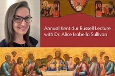 Annual Kent dur Russell Lecture