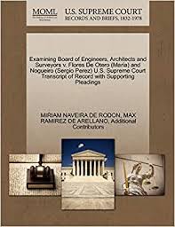 Únete a facebook para conectar con sergio perez flores y otras personas que quizá. Examining Board Of Engineers Architects And Surveyors V Flores De Otero Maria And Nogueiro Sergio Perez U S Supreme Court Transcript Of Record With Supporting Pleadings Rodon Miriam Naveira De De Arellano Max