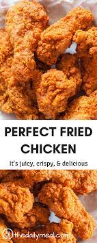 Perfect Fried Chicken Recipe Perfect Fried Chicken Fried Chicken Chicken Recipes