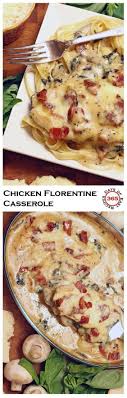 Chicken Florentine Casserole Is An Easy Dinner Recipe Includes Tender Chicken Breasts Smothered In A Cream Chicken Florentine Casserole Recipes Chicken Recipes