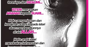 وَاللَّاتِي تَخَافُونَ نُشُوزَهُنَّ فَعِظُوهُنَّ وَاهْجُرُوهُنَّ 1. Isteri Dianiaya Dan Dizalimi Allah Peringatan Buat Para Suami
