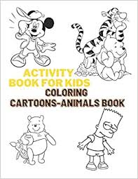 They can return to favorite cartoon to look on colors of hero and then get back to coloring. Activity Book For Kids Coloring Cartoons Animals Book Coloring Book Activity Book 9798557490207 Amazon Com Books