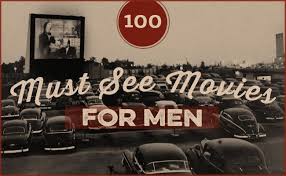 With a huge cult following, you should watch it the next time you're high. Best Movies To Watch 100 Must See Movies The Art Of Manliness