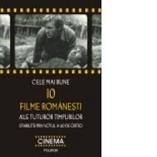În ultimul deceniu, au apărut mai multe filme românești pe care merită să le vezi. Cele Mai Bune 10 Filme Romanesti Ale Tuturor Timpurilor Stabilite Prin Votul A 40 De Critici