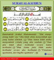 This is chapter 109 of the noble quran. Fadhilat Dan Khasiat Surah Al Kafirun Yang Perlu Anda Tahu Mohon Sebarkan Infoje Org