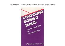 Pdf Download Compound Interest Tables Michael Sherman For Free