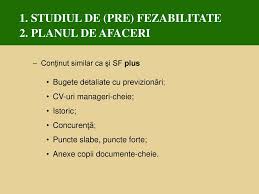 Studiul de fezabilitate este instrumentul prin intermediul căruia este analizată o idee de afaceri și poate da răspuns antreprenorului dacă ideea este 3. Planul De Afaceri Studiu De Fezabilitate Ppt Download