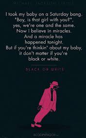 Black And White Michael Jackson Lyrics Https Encrypted Tbn0 Gstatic Com Images Q Tbn 3aand9gcsboa5mxcafecj9czaxwveowms46tq Icuqja Usqp Cau