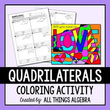 Algebra answer key unit 8 homework. Quadrilaterals Parallelograms Rectangles Rhombi Squares Coloring Activity Quadrilaterals Color Activities Quadrilaterals Activities