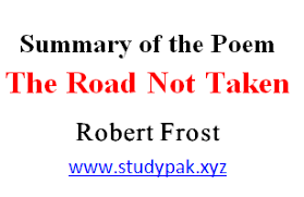 It was written in 1915 as a joke for frost's friend, edward thomas. The Road Not Taken Summary Of The Poem Study Pak