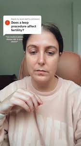 Leep Procedure and Fertility