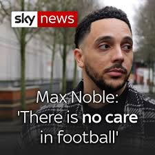Former youth academy player Max Noble talks about his struggles with  physical health, mental health and finding a job., If you've been affected  by this story and want to talk to someone, you can call ...
