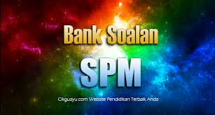 Bank (koleksi) soalan peperiksaan percubaan matematik (mathematics) spm + skema jawapan. Bank Soalan Spm Cikgu Ayu