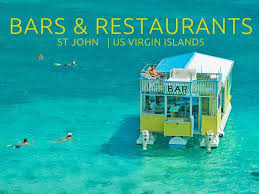 Our Guide To Great Bars And Restaurants On St John From Cruz Bay To Coral Bay Fine D St John Virgin Islands St Thomas Virgin Islands Virgin Islands Honeymoon